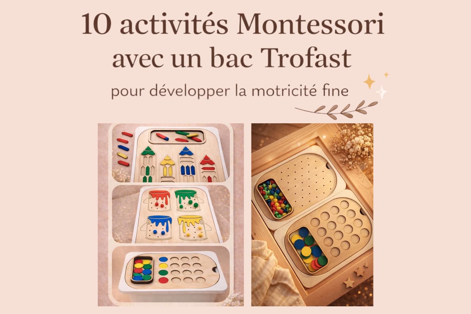 10 activités Montessori avec un bac Trofast pour développer la motricité fine - Inserts éducatifs en bois